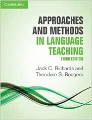 Approaches And Methods In Language Teaching
