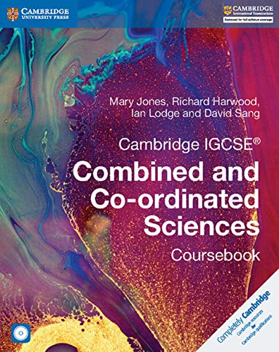 Cambridge IGCSE® Combined and Co-ordinated Sciences Coursebook with CD-ROM (Cambridge International IGCSE)