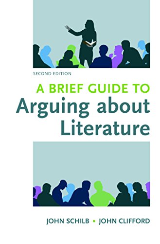 A Brief Guide to Arguing about Literature (Resources for Argumentation, Reading, Writing, and Research)