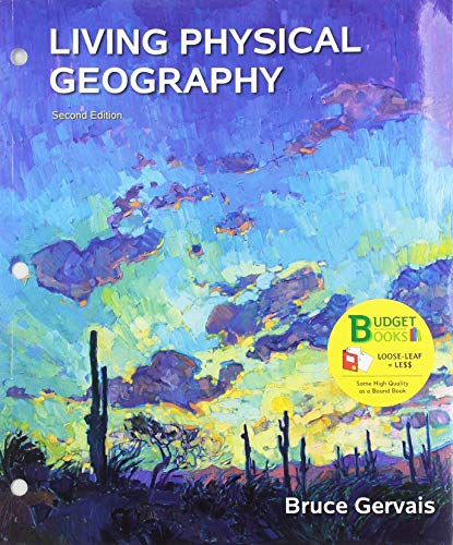Loose-leaf Version for Living Physical Geography
