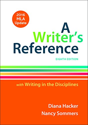 A Writer's Reference with Writing in the Disciplines with 2016 MLA Update