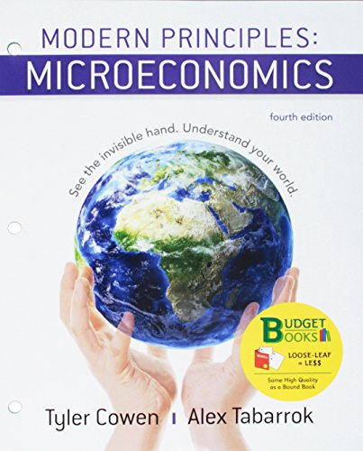Loose-leaf Version for Modern Principles of Microeconomics