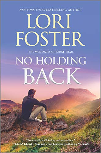 No Holding Back: A Novel (The McKenzies of Ridge Trail, 1)