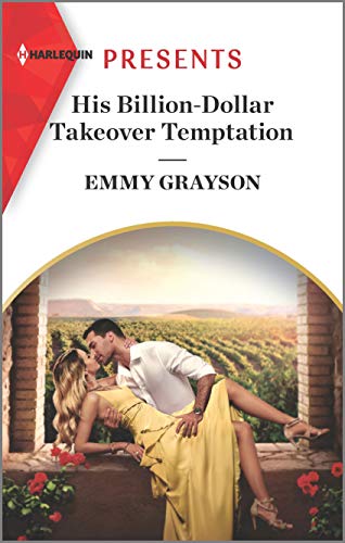 His Billion-Dollar Takeover Temptation: An Uplifting International Romance (The Infamous Cabrera Brothers, 1)