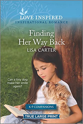 Finding Her Way Back: An Uplifting Inspirational Romance (K-9 Companions, 2)