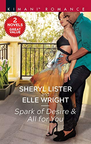 Spark of Desire & All for You (Kimani Romance)