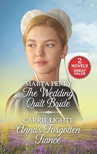 The Wedding Quilt Bride and Anna's Forgotten Fiancé: A 2-in-1 Collection