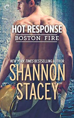 Hot Response: A Firefighter Romance (Boston Fire, 4)