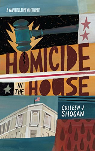 Homicide in the House - a Washington Whodunit