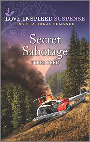 Secret Sabotage (Love Inspired Suspense)