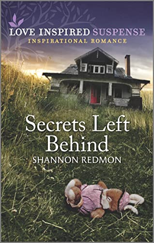 Secrets Left Behind (Love Inspired Suspense)