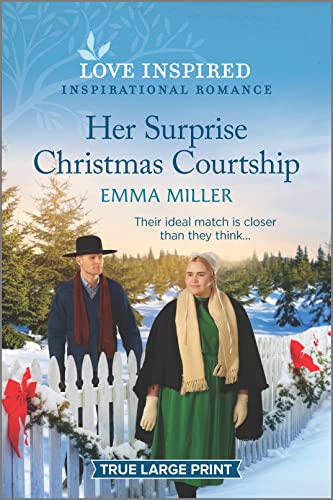 Her Surprise Christmas Courtship: A Holiday Romance Novel (Seven Amish Sisters, 1)