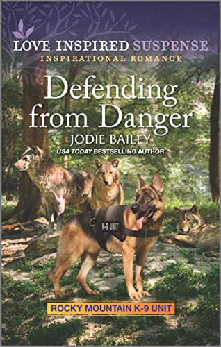 Defending from Danger (Rocky Mountain K-9 Unit, 5)