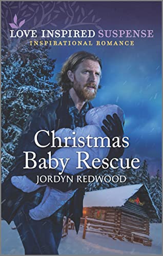 Christmas Baby Rescue: A Holiday Romance Novel (Love Inspired Suspense)
