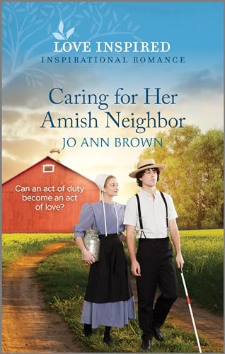 Caring for Her Amish Neighbor: An Uplifting Inspirational Romance (Amish of Prince Edward Island, 3)