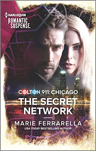 Colton 911: The Secret Network (Colton 911: Chicago, 1)