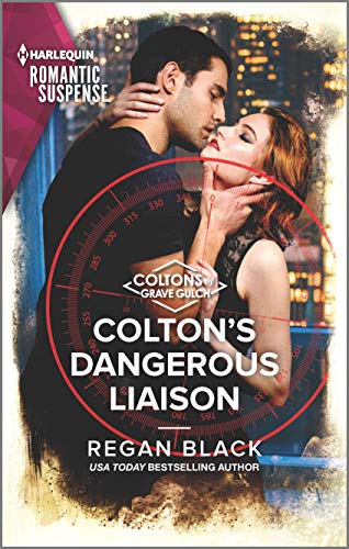 Colton's Dangerous Liaison (The Coltons of Grave Gulch, 1)
