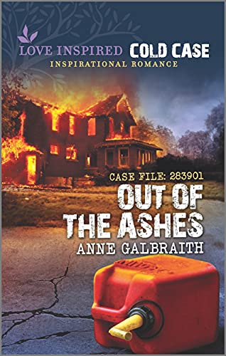 Out of the Ashes (Love Inspired Cold Case)