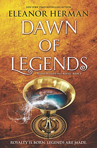 Dawn of Legends (Blood of Gods and Royals, 4)