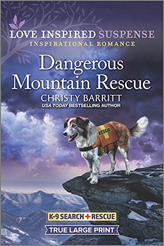 Dangerous Mountain Rescue (K-9 Search and Rescue, 6)