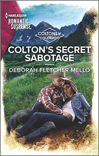 Colton's Secret Sabotage (The Coltons of Colorado, 7)