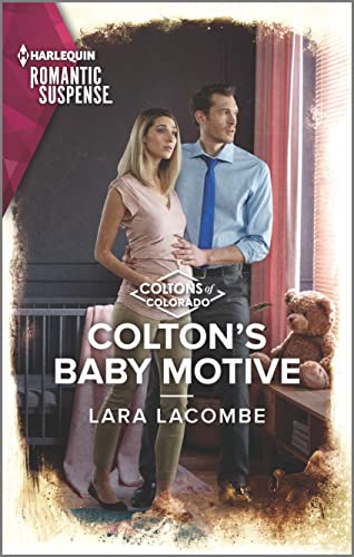 Colton's Baby Motive (The Coltons of Colorado, 8)