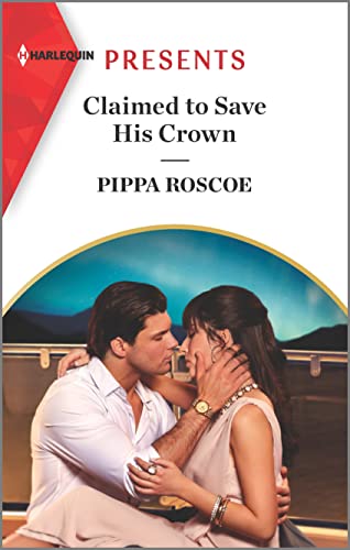 Claimed to Save His Crown (The Royals of Svardia, 3)