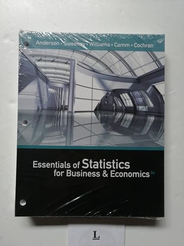 Essentials of Statistics for Business and Economics, Loose-leaf Version