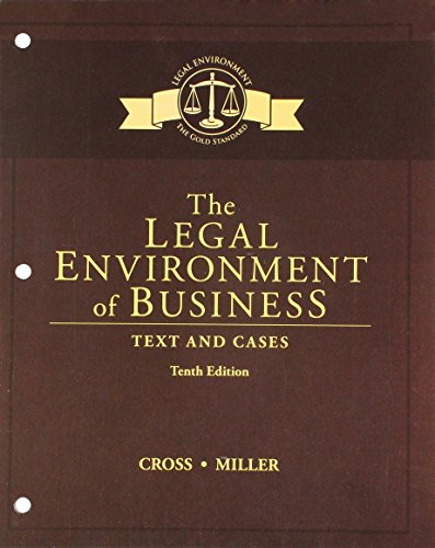 Bundle: The Legal Environment of Business: Text and Cases, Loose-Leaf Version, 10th + MindTap Business Law, 1 term (6 months) Printed Access Card