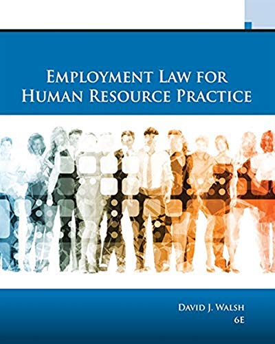 Employment Law for Human Resource Practice (MindTap Course List)