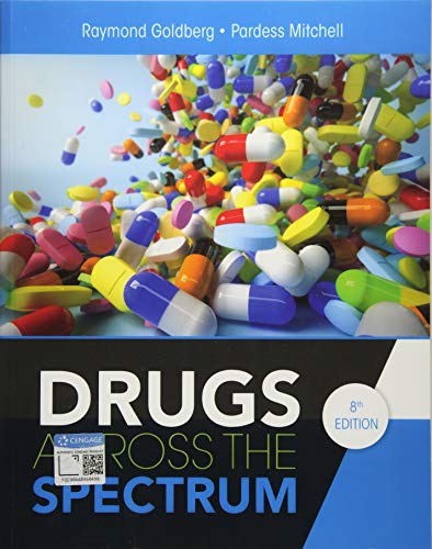 Drugs Across the Spectrum (MindTap Course List)