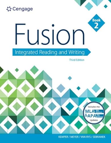 Fusion: Integrated Reading and Writing, Book 2 (w/ MLA9E Updates) (MindTap Course List)