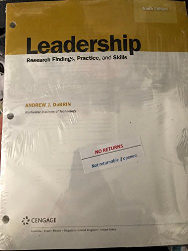 Leadership: Research Findings, Practice, and Skills, Loose-Leaf Version