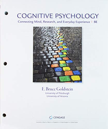 Cognitive Psychology + Mindtap Psychology, 1 Term 6 Months Printed Access Card: Connecting Mind, Research, and Everyday Experience