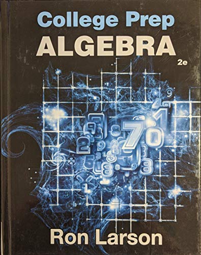 College Prep Algebra: Mathematics for College Readiness, c. 2019, 9781337904278, 1337904279