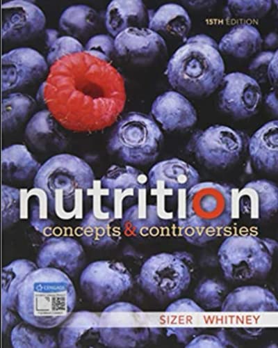 Nutrition: Concepts and Controversies