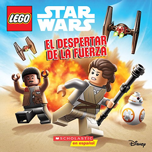 El Lego Star Wars: El despertar de la Fuerza (The Force Awakens) (Spanish Edition)