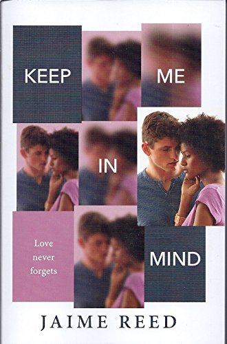 Keep Me In Mind (Love Never Forgets)