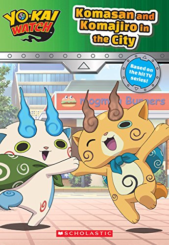 Komasan and Komajiro in the City (Yo-kai Watch Chapter Book #2)