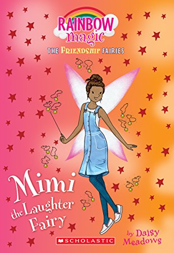 Mimi the Laughter Fairy (Friendship Fairies #3): A Rainbow Magic Book (3)