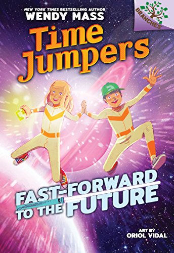 Fast-Forward to the Future: A Branches Book (Time Jumpers #3) (Library Edition) (3)