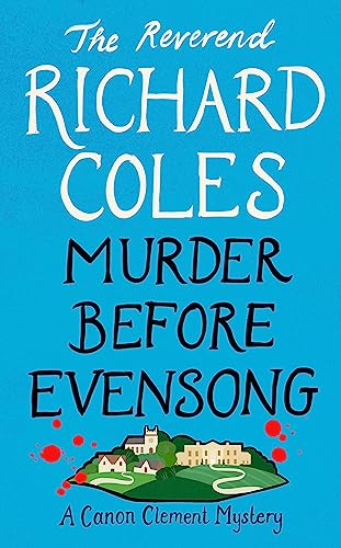Murder Before Evensong: A Canon Clement Mystery