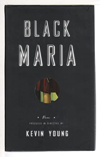 Black Maria: Poems Produced and Directed by