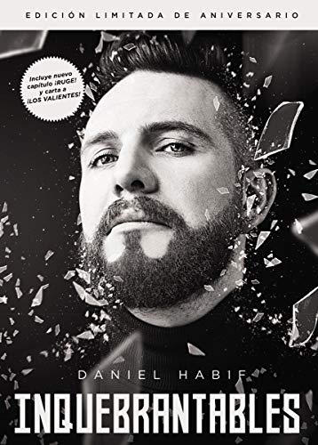 Inquebrantables, Edición Limitada, Aniversario (Spanish Edition)