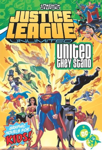 Justice League Unlimited 1: United They Stand