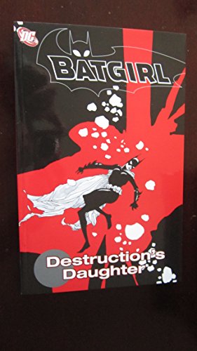 Batgirl: Destruction's Daughter