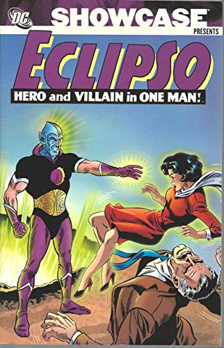 Eclipso : Hero and Villain in one man!