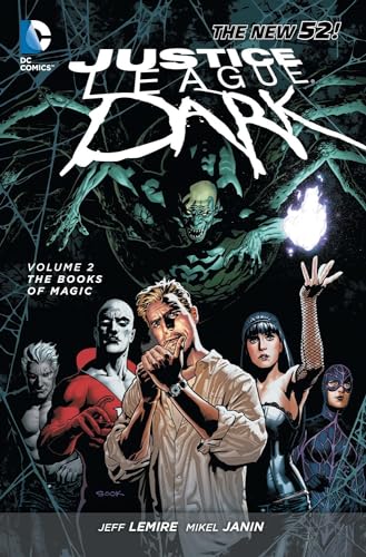 Justice League Dark, Vol. 2: The Books of Magic, No. 1