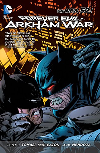 Forever Evil: Arkham War (The New 52)