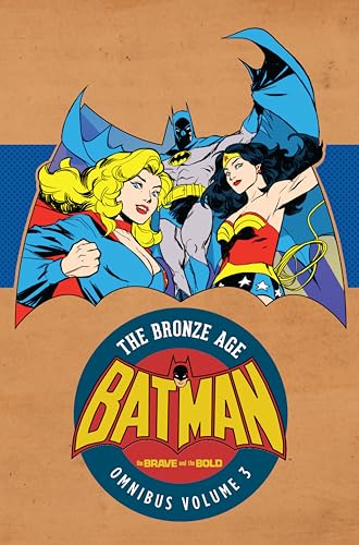 Batman: The Brave and the Bold - The Bronze Age Omnibus Vol. 3